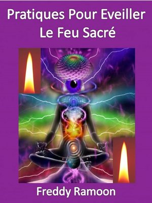 cover image of Pratiques Pour éveiller Le Feu Sacré